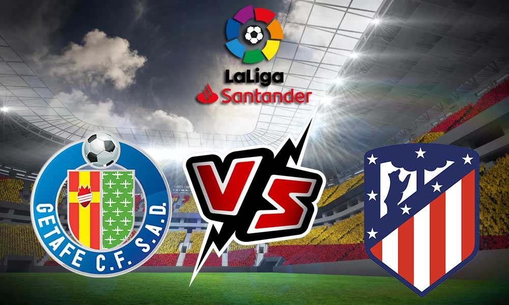 Getafe vs Atlético Madrid