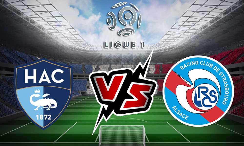 Le Havre vs Strasbourg