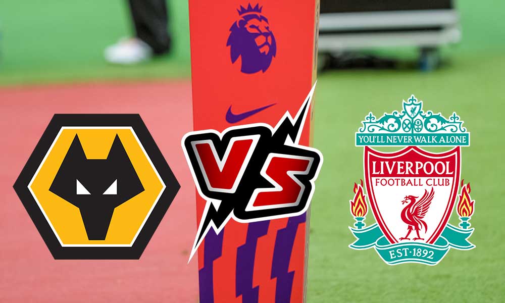 Liverpool vs Wolverhampton