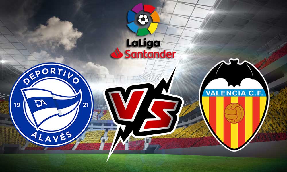 Valencia vs Deportivo Alavés