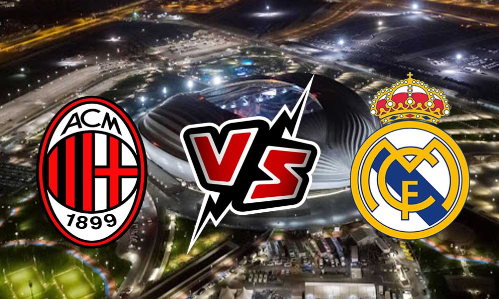 Milan vs Real Madrid